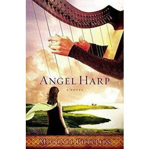 Angel Harp, Paperback - Phillips imagine