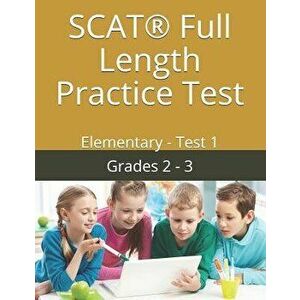 SCAT(R) Full Length Practice Test: Elementary - Test 1, Paperback - Talented Youth Resources imagine