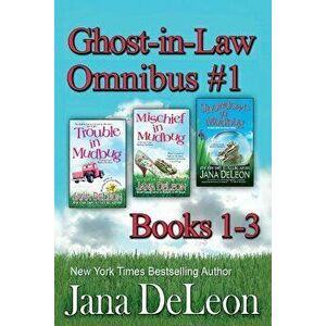 Ghost-In-Law Omnibus #1, Paperback - Jana DeLeon imagine