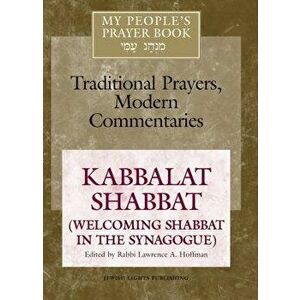 My People's Prayer Book Vol 8: Kabbalat Shabbat (Welcoming Shabbat in the Synagogue), Paperback - Marc Zvi Brettler imagine