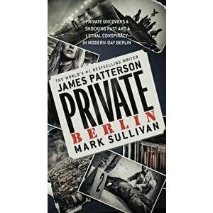 Private Berlin, Hardcover - James Patterson imagine