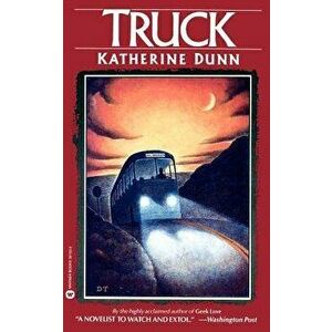 Truck, Paperback - Katherine Dunn imagine