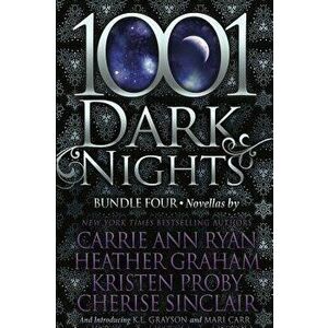 1001 Dark Nights: Bundle Four, Paperback - Carrie Ann Ryan imagine