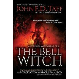 The Bell Witch, Paperback - Anthony Rivera imagine