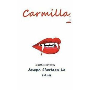 Carmilla, Hardcover - Joseph Sheridan Le Fanu imagine