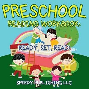 Preschool Reading Workbook: Ready, Set, Read!, Paperback - Speedy Publishing LLC imagine