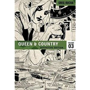 Queen & Country Vol. 3: Definitive Edition 3, Paperback - Greg Rucka imagine