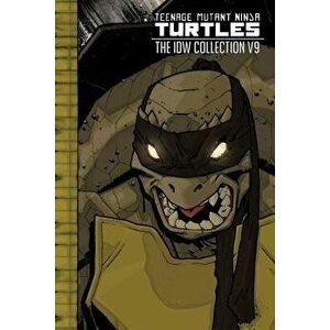 Teenage Mutant Ninja Turtles: The IDW Collection Volume 9, Hardcover - Kevin Eastman imagine