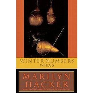 Winter Numbers: Poems, Paperback - Marilyn Hacker imagine