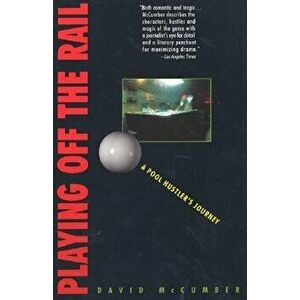 Playing Off the Rail, Paperback - David McCumber imagine