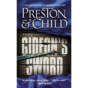 Gideon's Sword - Douglas Preston imagine