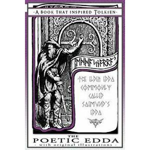 The Poetic Edda - A Book That Inspired Tolkien: With Original Illustrations, Paperback - Olive Bray imagine