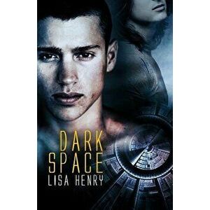 Dark Space, Paperback - Lisa Henry imagine