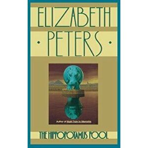 The Hippopotamus Pool - Elizabeth Peters imagine