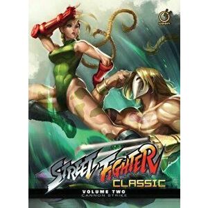 Street Fighter Classic Volume 2: Cannon Strike, Hardcover - Ken Siu-Chong imagine