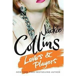 Lovers & Players, Paperback - Jackie Collins imagine