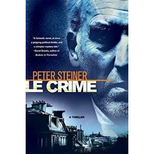 Le Crime, Paperback - Peter Steiner imagine