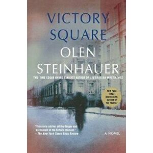 Victory Square, Paperback - Olen Steinhauer imagine
