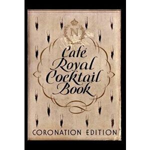 Cafe Royal Cocktail Book, Hardcover - Frederick Carter imagine