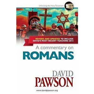 A Commentary on Romans, Paperback - David Pawson imagine