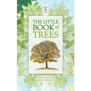 The Little Book of Trees, Hardcover - Caz Buckingham imagine