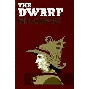 The Dwarf, Paperback - Par Lagerkvist imagine