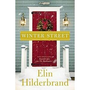Winter Street, Hardcover - Elin Hilderbrand imagine