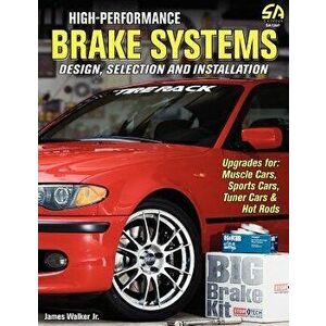 High-Performance Brake Systems, Paperback - James Walker imagine