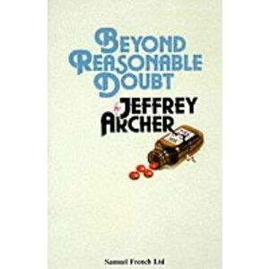 Beyond Reasonable Doubt, Paperback - Jeffrey Archer imagine