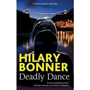 Deadly Dance, Paperback - Hilary Bonner imagine