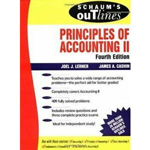 Schaum's Outline of Principles of Accounting II, Paperback - Joel J. Lerner imagine