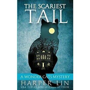 The Scariest Tail, Paperback - Harper Lin imagine
