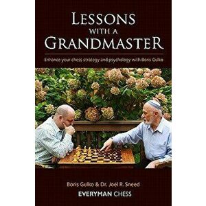 Lessons with a Grandmaster Volume 1, Paperback - Boris Gulko imagine
