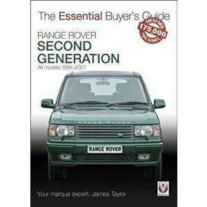 Range Rover: Second Generation 1994-2001, Paperback - James Taylor imagine
