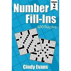 Number Fill-Ins, Volume 2: 100 Fun Crossword-Style Fill-In Puzzles with Numbers Instead of Words, Paperback - Pages of Puzzles imagine