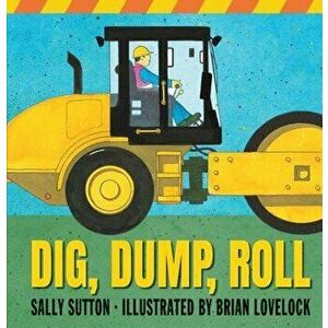Dig, Dump, Roll - Sally Sutton imagine