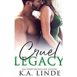 Cruel Legacy, Paperback - K. A. Linde imagine