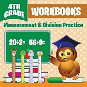 4th Grade Workbooks: Measurement & Division Practice, Paperback - Baby Professor imagine