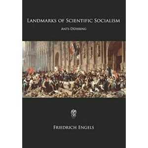 Landmarks of Scientific Socialism: Anti-Dühring - Austin Lewis imagine