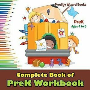 Complete Book of Prek Workbook Prek - Ages 4 to 5, Paperback - Prodigy imagine