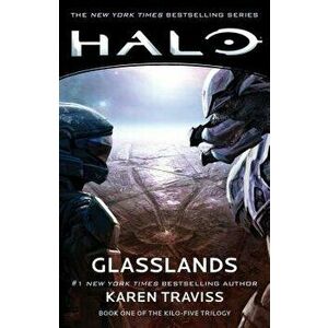 Halo: Glasslands: Book One of the Kilo-Five Trilogy, Paperback - Karen Traviss imagine