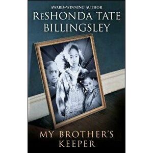 My Brother's Keeper, Paperback - Reshonda Tate Billingsley imagine