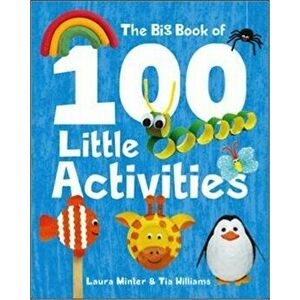 The Big Book of 100 Little Activities, Paperback - Laura Minter imagine