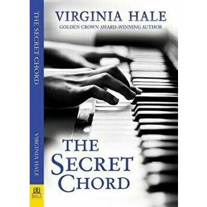 The Secret Chord, Paperback - Virginia Hale imagine