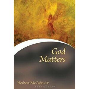 God Matters, Paperback - Herbert McCabe imagine