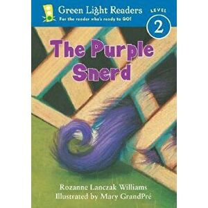The Purple Snerd, Paperback - Rozanne Lanczak Williams imagine