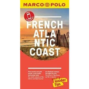 French Atlantic Coast Marco Polo Pocket Travel Guide - With Pull Out Map, Paperback - Marco Polo Travel Publishing imagine