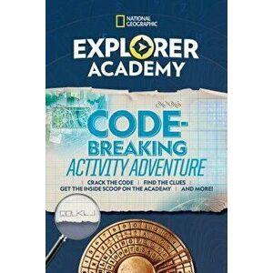 Explorer Academy Codebreaking Activity Adventure, Paperback - National Geographic Kids imagine