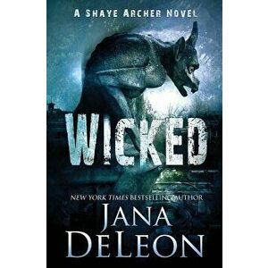 Wicked, Paperback - Jana DeLeon imagine