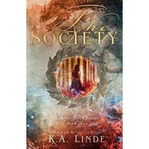 The Society, Paperback - K. A. Linde imagine
